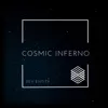 Dev Entity - Cosmic Inferno - Single