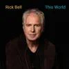 Rick Bell - This World